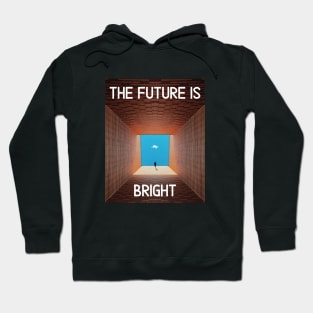 THE FUTURE IS BRIGHT Graduation school Hoodie